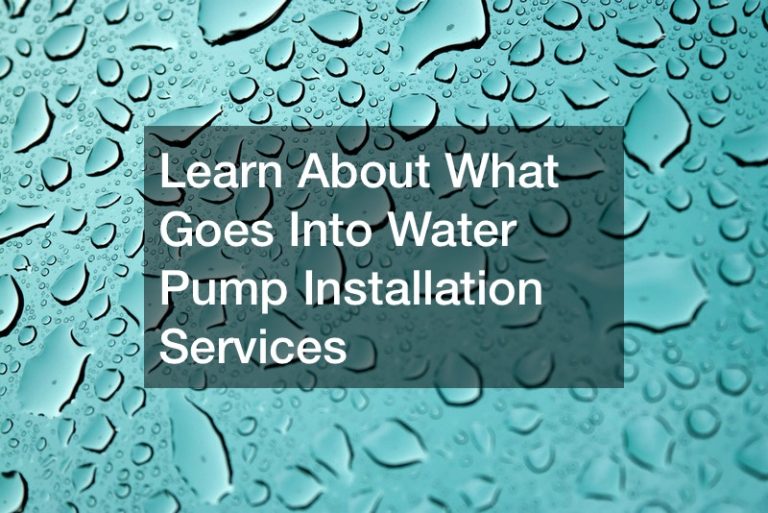 learn-about-what-goes-into-water-pump-installation-services-concordia