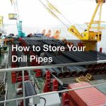 How to Store Your Drill Pipes