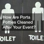 How Are Porta Potties Cleaned After Your Event?