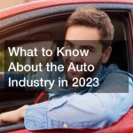 What to Know About the Auto Industry in 2023